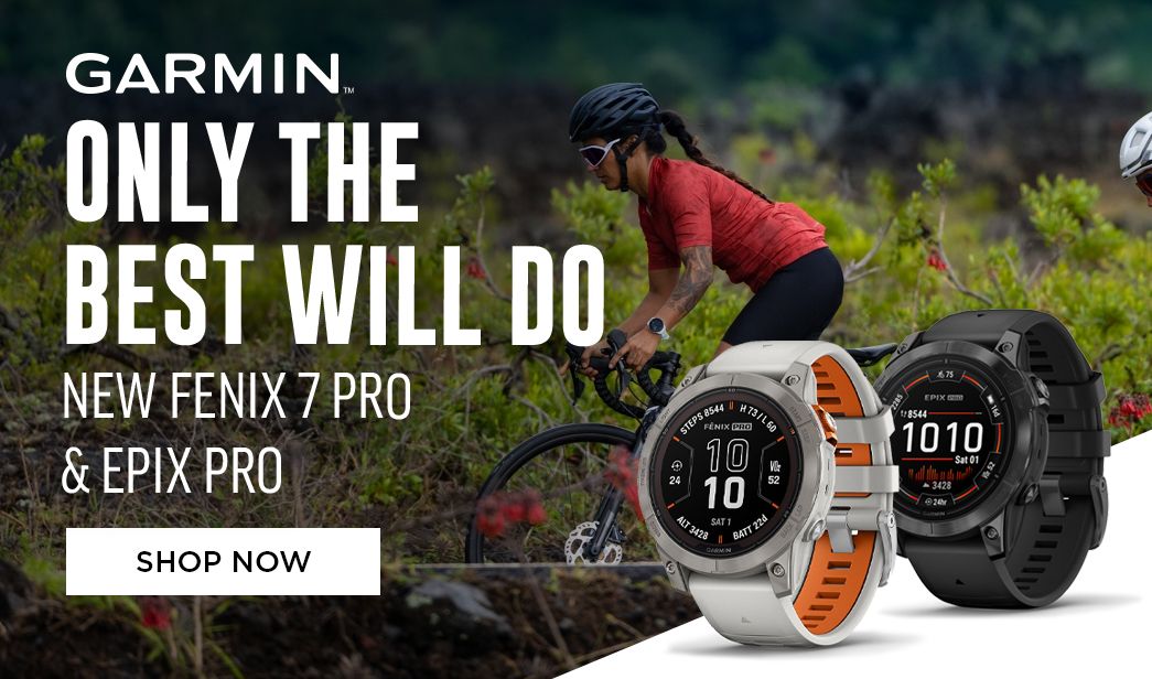 Only the Best Will Do â€”Â New Fenix 7 Pro 