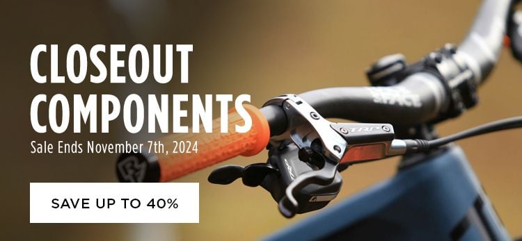 Click for Closeout Components Save up to 40