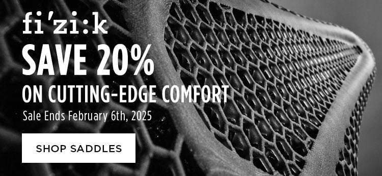 Click for Fizik Save 20 on Cutting-Edge Comfort