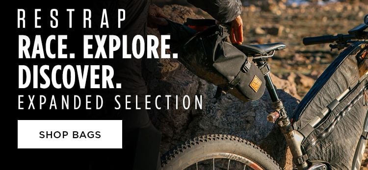 Click for Restrap Race. Explore. Discover. Expanded Selection Shop Bags