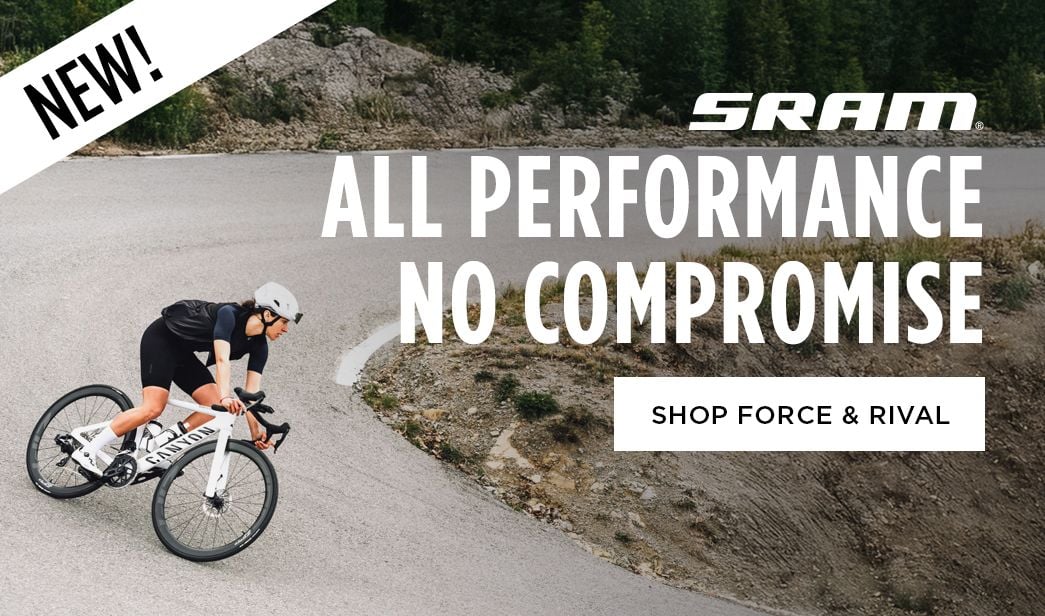 Click for SRAM All Performance No Compromise Shop Force and Rival