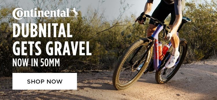 Click for Continental Dubnital Gets Gravel Now in 50mm Shop Now