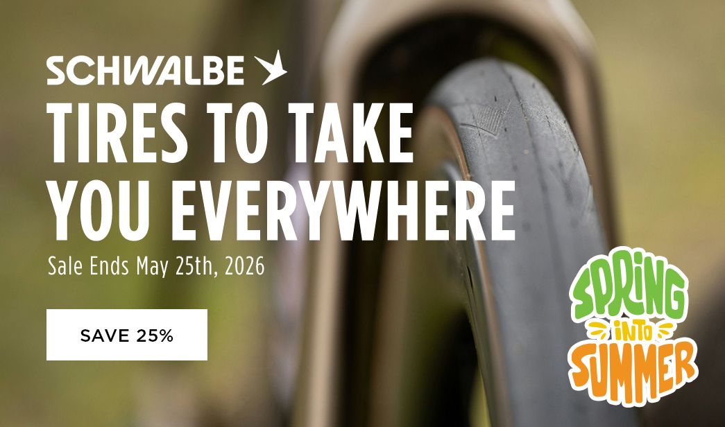 Click for Schwalbe Tires to Take You Everywhere Save 25