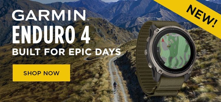 Click for New! Garmin Enduro 4 Built For Epic Days Shop Now