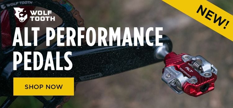 Click for New! Wolf Tooth ALT Performance Pedals Shop Now